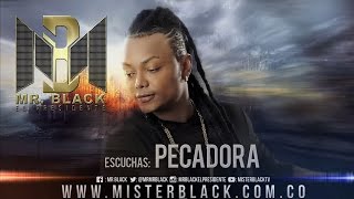 Pecadora  Mr Black ® [upl. by Novla]