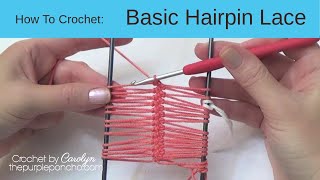 How To Crochet Basic Hairpin Lace [upl. by Enecnarf]