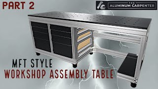 Aluminum Extrusion Frame Assembly Workbench Part 2  Drawer Slides  Tabletop [upl. by Tremain976]