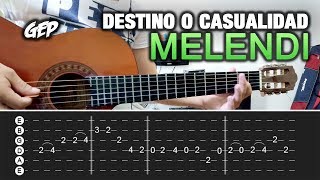 Como tocar quotDestino o Casualidadquot de Melendi ft HAASH en Guitarra  Tutorial HD INTRO  ACORDES [upl. by Huckaby]