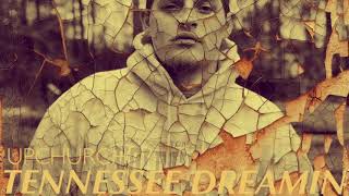 NEW “Tennessee Dreamin” by Upchurch [upl. by Nnahsal615]