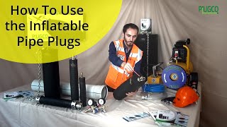 PlugCo  How To Use the Inflatable Pipe Plugs [upl. by Dillie]