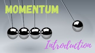 Introduction  Momentum  Physics [upl. by Gwynne]