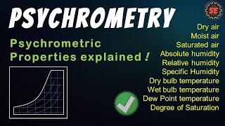 Psychrometry  Psychrometric Properties [upl. by Ivett]