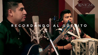 Enigma Norteño  Recordando Al Güerito En Vivo [upl. by Apollus323]