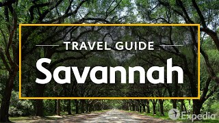 Savannah Vacation Travel Guide  Expedia [upl. by Hanna]