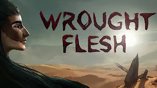 Wrought Flesh  GamePlay PC [upl. by Aisha]