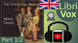 The Innocents Abroad by Mark TWAIN read by John Greenman Part 12  Full Audio Book [upl. by Studdard226]