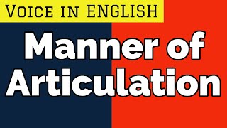 Manner of Articulation  Phonetics  The Study of Language  ENGLISH [upl. by Eus]