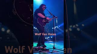 Wolf Van Halen LIVE 2023 [upl. by Eitsym430]