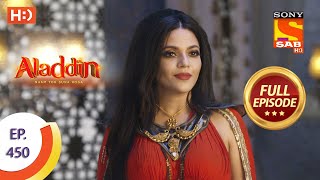 Aladdin  Ep 450  Full Episode  19th August 2020 [upl. by Keavy377]