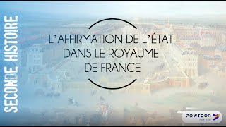 SECONDE L’AFFIRMATION DE L’ÉTAT DANS LE ROYAUME DE FRANCE [upl. by Geis]