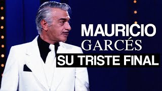 EL TRISTE FINAL DE MAURICIO GARCÉS [upl. by Adhern]