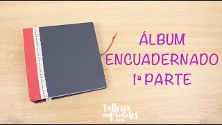 Como hacer un álbum encuadernado [upl. by Atworth]