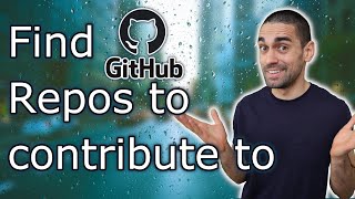 How to find Github Repos to contribute to Relevant to you [upl. by Wiebmer]