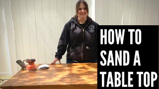 How to Sand a Table Top  Sanding 101 [upl. by Annoval]