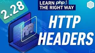 HTTP Headers In PHP  Request amp Response Headers  Full PHP 8 Tutorial [upl. by Odrarej]