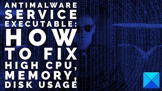 Antimalware Service Executable How to Fix High CPU Memory Disk Usage [upl. by Pasho]