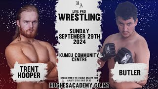 Trent Hooper Vs Butler  September 29th 2024 [upl. by Bernadine]