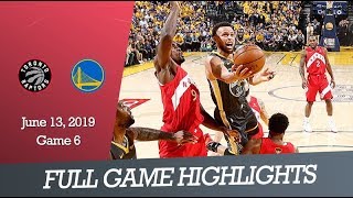 Toronto Raptors vs GS Warriors  Game 6  Full Game Highlights  June 13 2019  NBA Finals [upl. by Caruso575]