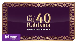 40 RABBANA  DoaDoa Dari AlQuran [upl. by Bainbridge]