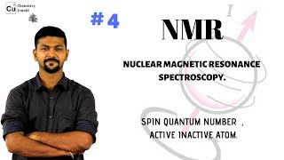 NMR SPECTROSCOPY 04  NUCLEAR SPIN  ACTIVE AND INACTIVE ATOMS [upl. by Gapin]