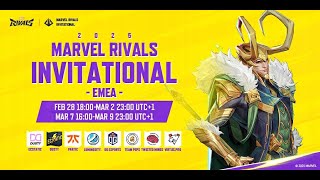 Marvel Rivals Invitational 2025 EMEA Day 4 UTC1） [upl. by Delwin]