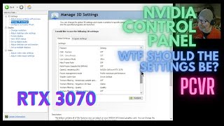 PCVR  Steam VR What should Nvidia Control Panel be set to What do YOU do Quest 2 virtual reality [upl. by Hagar]