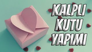 Kalpli Hediye Kutusu Nasıl Yapılır  Kağıttan Kalpli Kutu Yapımı [upl. by Erika]