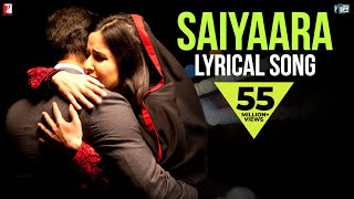 Lyrical Saiyaara Full Song with Lyrics  Ek Tha Tiger  Salman Khan  Katrina Kaif  Kausar Munir [upl. by Anair]