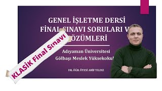 GENEL İŞLETME DERSİ  FİNAL SINAVI [upl. by Stiles]