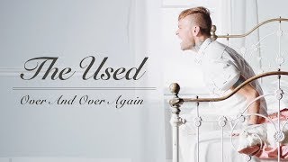 The Used  Over And Over Again Official Music Video [upl. by Haramat]