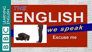 Excuse me The English We Speak [upl. by Roby]