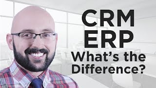 CRM vs ERP  Whats the Difference [upl. by Leahey778]