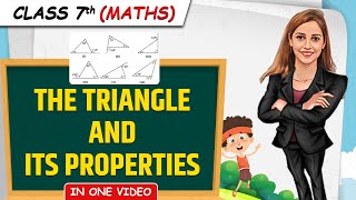 The Triangle and its Properties  Full Chapter in 1 Video  Class 7th Maths  Junoon Batch [upl. by Geminius]