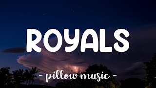 Royals  Lorde Lyrics 🎵 [upl. by Hinch]