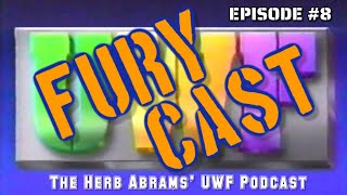 UWF Fury Cast Episode 8 SUPER REF [upl. by Ahsram896]