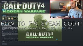 HOW TO FIX STEAM COD4 Steam Version 18 Bug Fix  CoD4x 211 2022 UPDATE [upl. by Ngo]