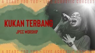 Kukan Terbang Live  JPCC Worship [upl. by Eneri]