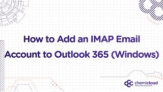 How to Setup an IMAP Email Account in Microsoft Outlook 365 [upl. by Pirnot]