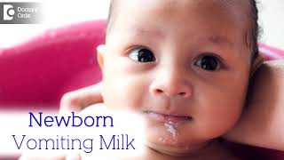 What to do when Newborn Vomits milk  Overfeeding Milk  Dr Harish C  Doctors Circle [upl. by Rollet]