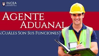 ¿Cuáles son las Funciones de un Agente Aduanal [upl. by Nnylram705]