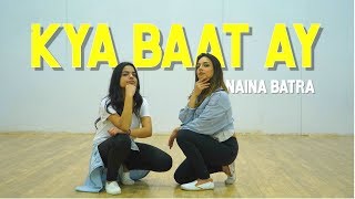 Naina Batra  KYA BAAT AY DANCE  Harrdy Sandhu [upl. by Feigin]