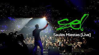 SEL  Saulės Miestas Live [upl. by Ecart]