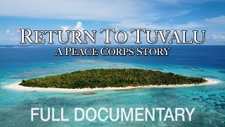 Return To Tuvalu  A Peace Corps Story [upl. by Asyram]