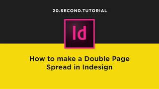 Make a Two Page Spread in Indesign  Adobe InDesign Tutorial 11 [upl. by Salta]