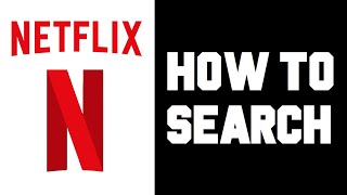 Netflix How To Search For a Movie Show  Netflix How To Find a Movie or Show Instructions Guide [upl. by Schumer]