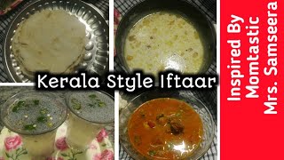 Kerala Style Iftar Inspired by Momtastic Mrs Shamseera [upl. by Llerdnam466]