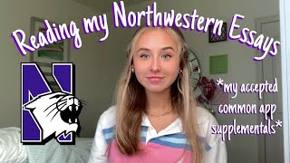 Reading The Essays That Got Me Accepted To Northwestern  Tips and Tricks for Supplementals [upl. by Layman634]