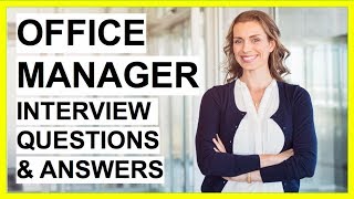 OFFICE MANAGER Interview Questions And Answers 5 Tough Interview Questions [upl. by Edrick]